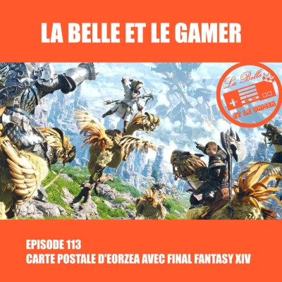 Episode 113: Carte postale d'Éorzéa avec Final Fantasy XIV cover