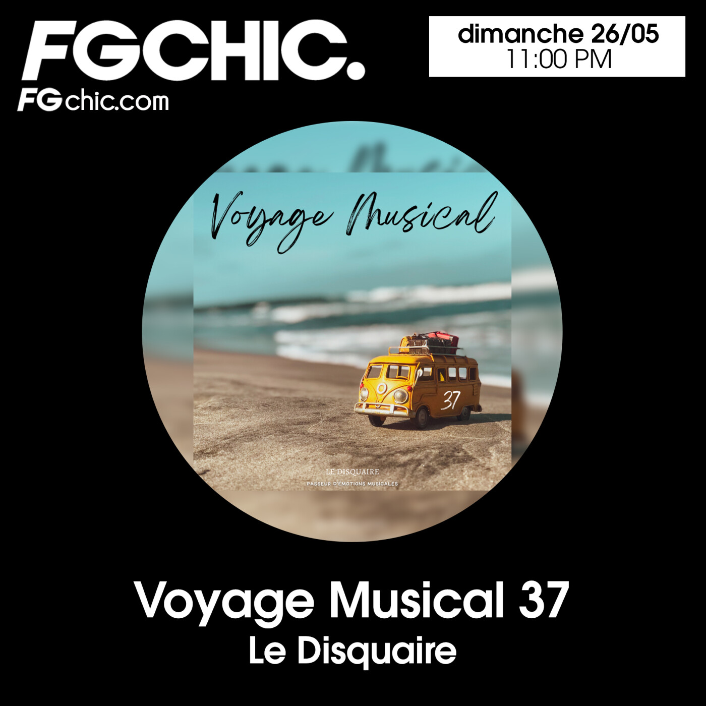 VOYAGE MUSICAL VOL. 37 BY LE DISQUAIRE