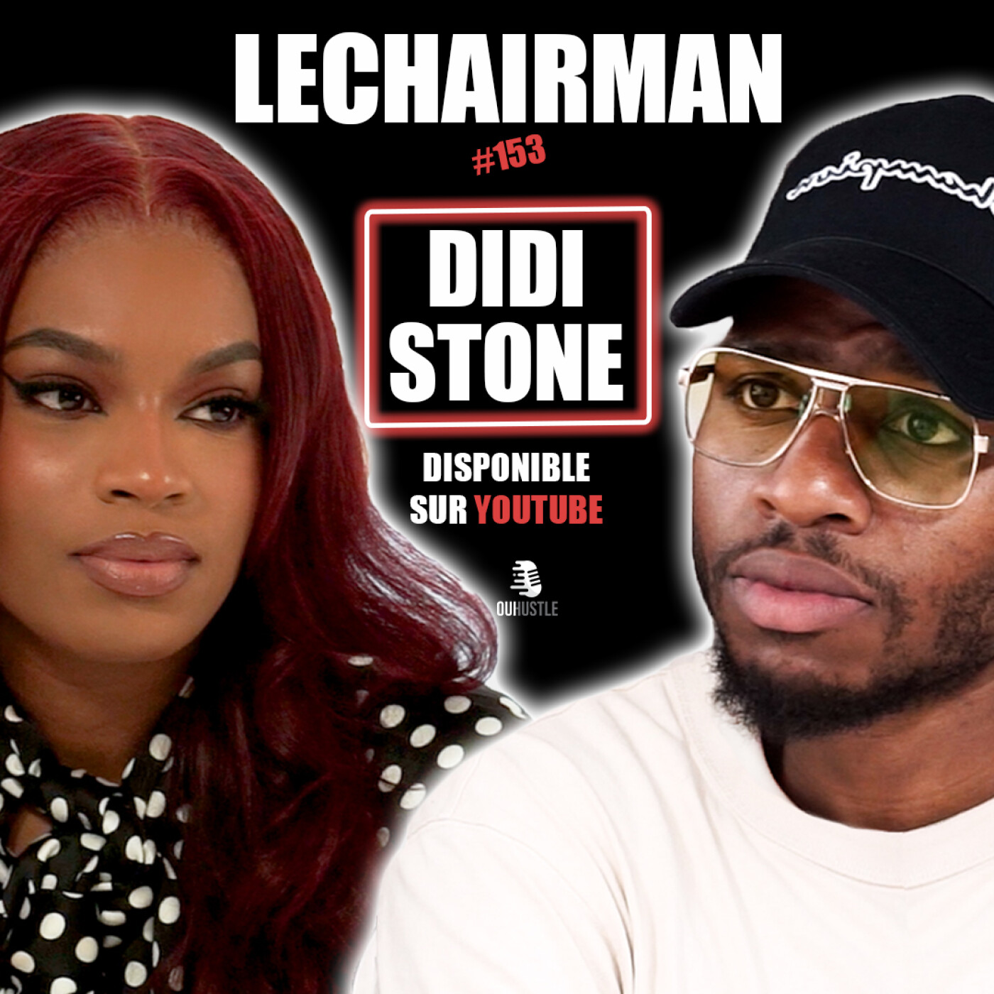 #153 LeChairman & Didi-stone parlent Mode, Koffi, Christianisme, Unicef, Kongo, Discriminations, 93