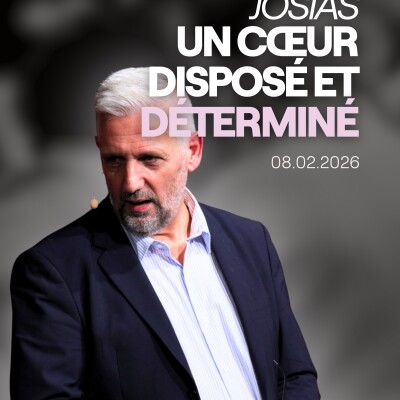 Josias, un cœur disposé et déterminé - Bertrand Huetz [08/02/2026] cover