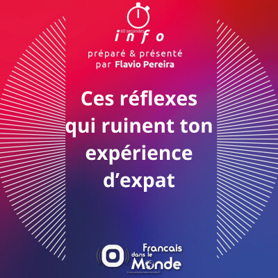 Ces réflexes qui ruinent ton expérience d'expat cover