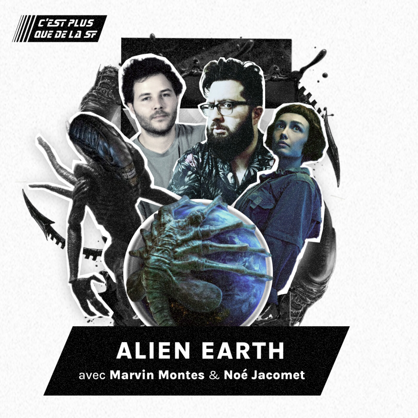 Alien Earth, la grande déception - Marvin Montes & Noé Jacomet #257