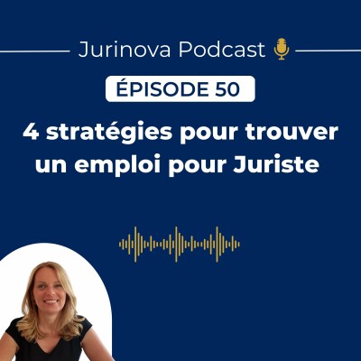 50. 4 stratégies à adopter pour trouver un nouvel emploi en qualité de Juriste cover
