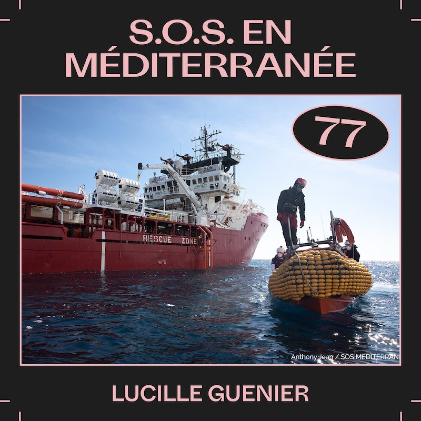 #77 â S.O.S en MĂ©diterranĂ©e, avec Lucille Guenier