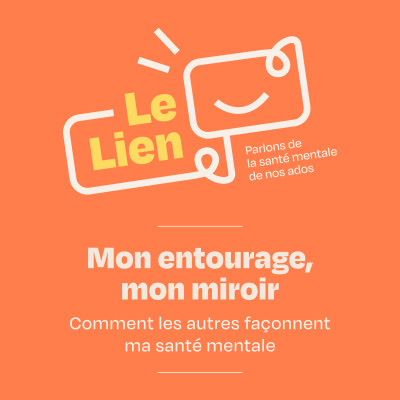 "Mon entourage, mon miroir" : Comment les autres façonnent ma santé mentale cover