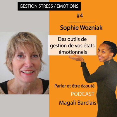 #4 - Sophie Wozniak - Des outils de gestion de vos états émotionnels cover