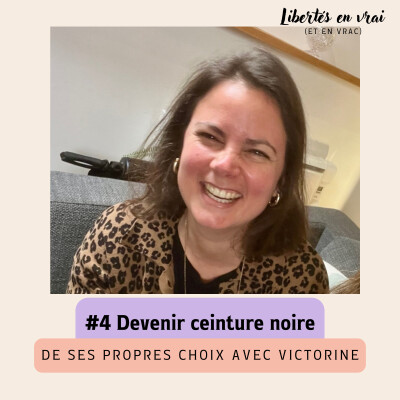 Devenir ceinture noire de ses propres choix avec Victorine #4 cover