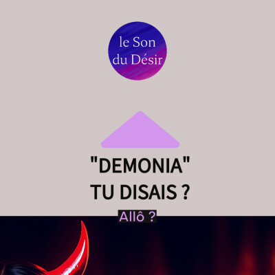 appel n°117 : "Demonia" tu disais ? cover