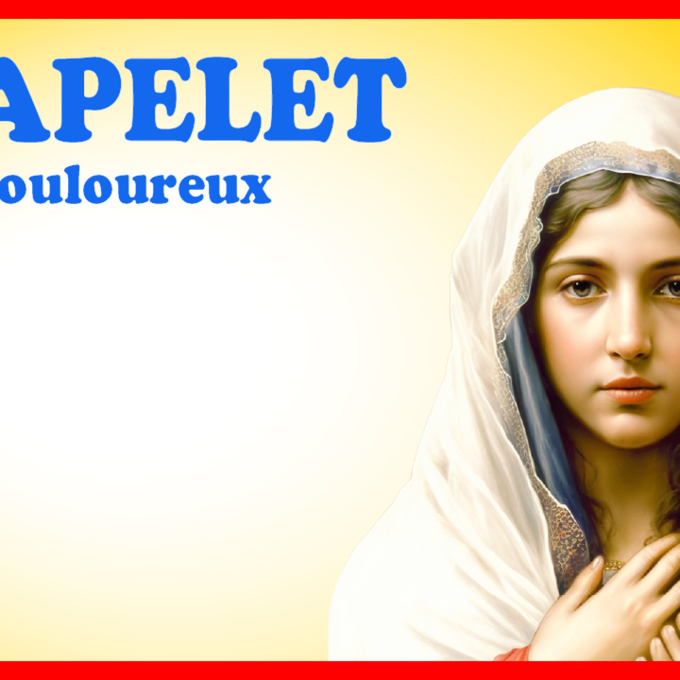 Chapelet 17 Mars mystère douloureux