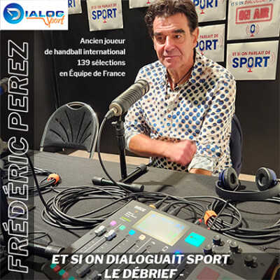 Les Débriefs de Dialog Sport - Frédéric Perez cover