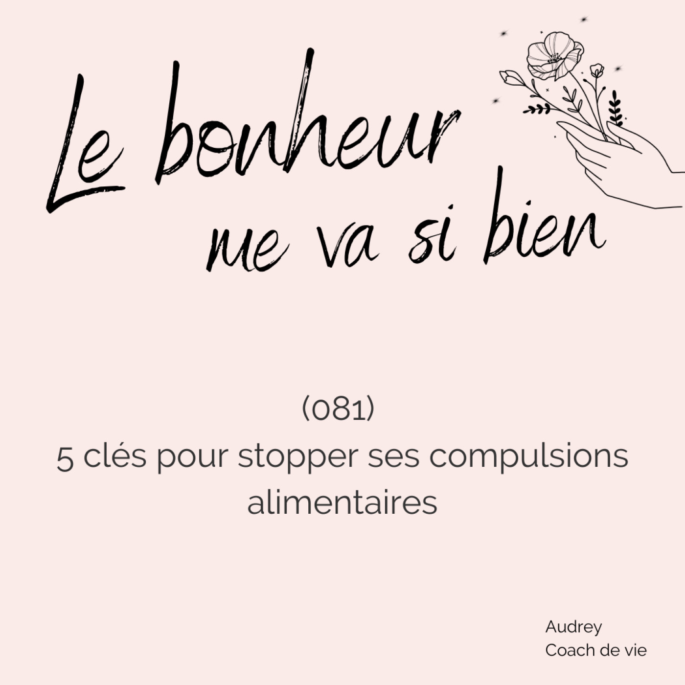 (081) 5 clés pour stopper ses compulsions alimentaires episode artwork
