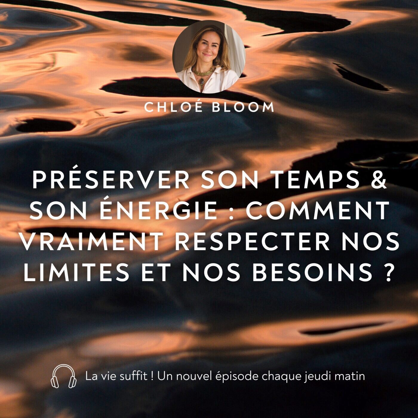 Préserver son temps & son énergie : comment VRAIMENT respecter nos limites et nos besoins ?