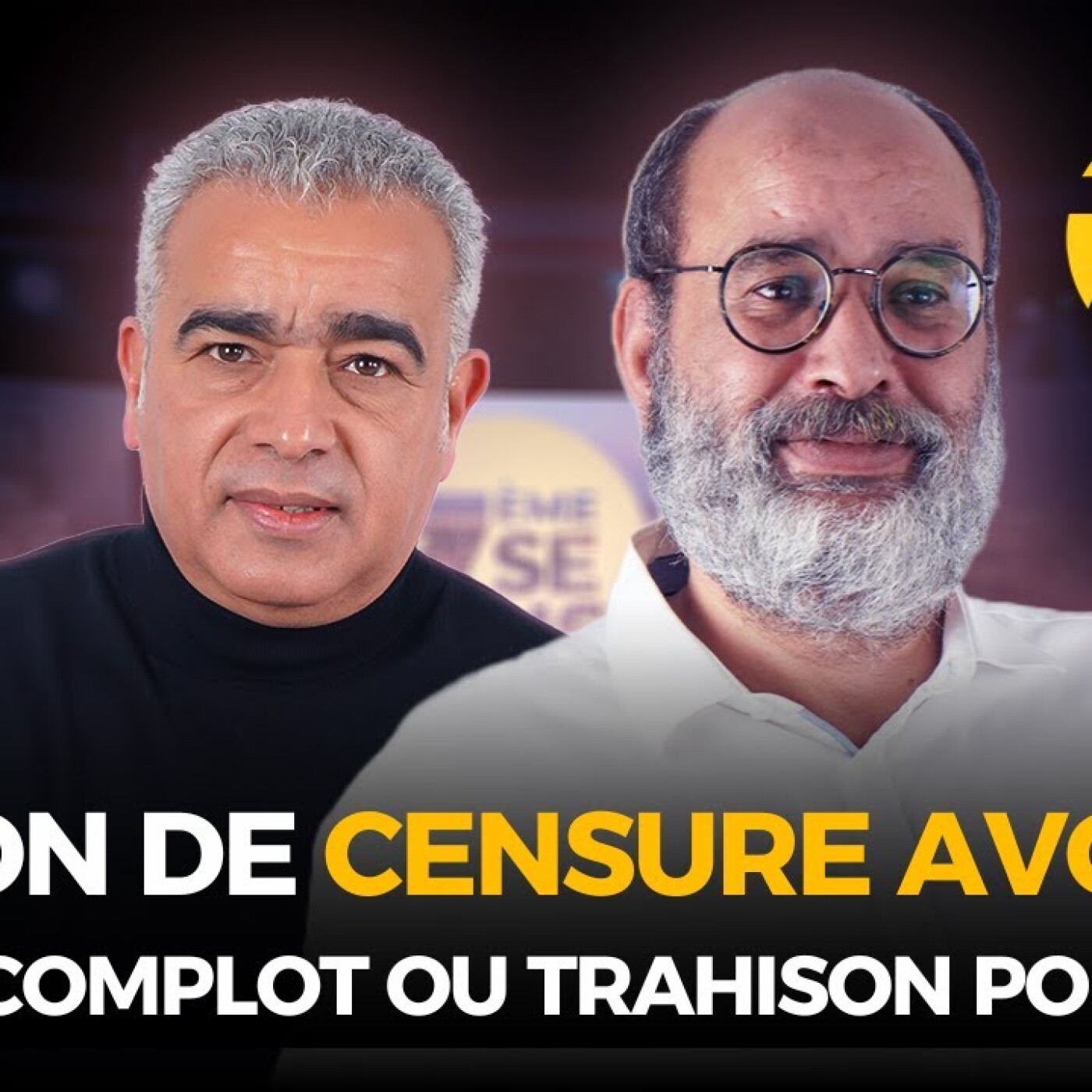 7ème sens - Rachid Boufous : Motion de censure avortée / Fiasco, complot ou trahison politique ? episode artwork