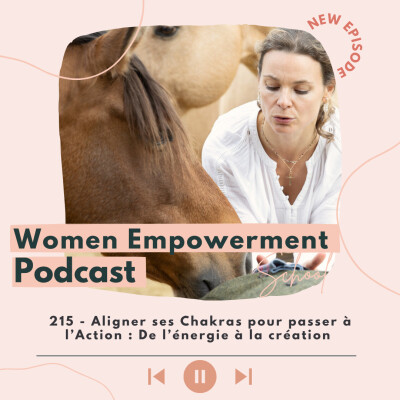 215. Aligner tes Chakras pour passer à l’Action : De l’énergie à la création cover
