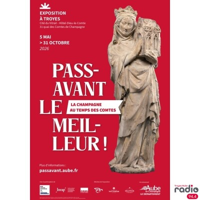 L'INFO DU JOUR - L’exposition Passavant le meilleur, la champagne au temps des comtes cover
