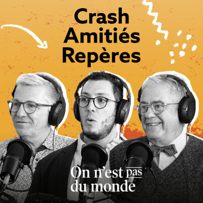 E317 – Crash | Amitié | Repères cover
