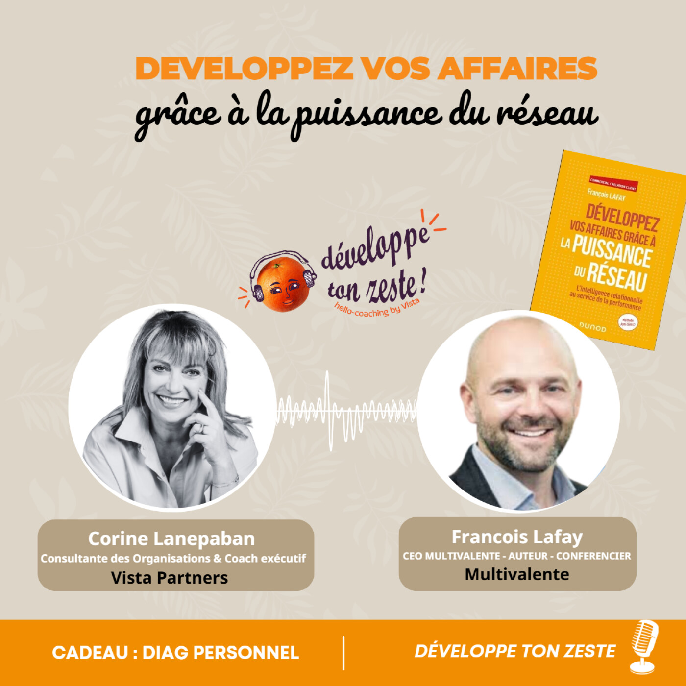 7.04.2025 DEVELOPPER VOS AFFAIRES GRACE A LA PUISSANCE DU RESEAU episode artwork