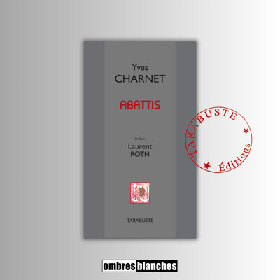 Yves Charnet → Abattis. Autoportrait en citations cover