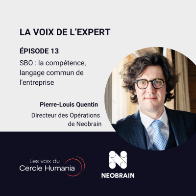 La voix de l'Expert épisode 13 : « SBO : la compétence, langage commun de l'entreprise » cover