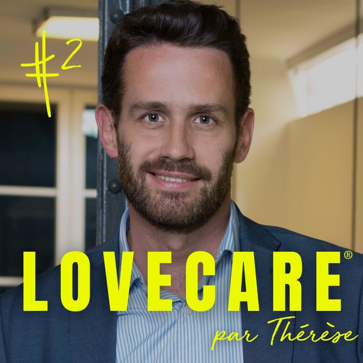 LOVECARE, le podcast de Thérèse.