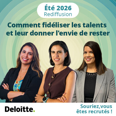 [REDIFF ETE 2026] Comment fidéliser les talents et leur donner envie de rester cover