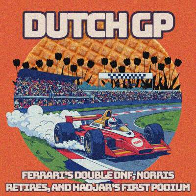 Dutch GP: F1 is back with Ferrari’s Double DNF, Norris Retires, and Hadjar’s First Podium cover