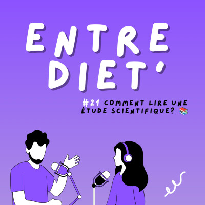 ENTRE DIET' #21 - Comment lire une étude scientifique ? 📚 cover