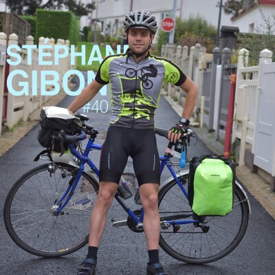 Episode 40 - Stéphane Gibon - l'âme du cyclotourisme cover
