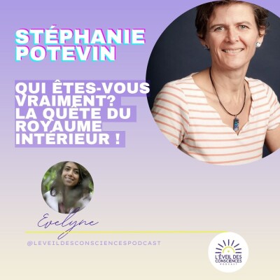 #169 Qui êtes-vous vraiment? la quête du royaume intérieur avec Stéphanie Potevin cover