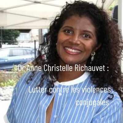 Dr Anne Christelle Richauvet : Lutter contre les violences conjugales cover
