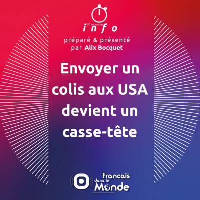 Envoyer un colis aux USA devient un casse-tête cover