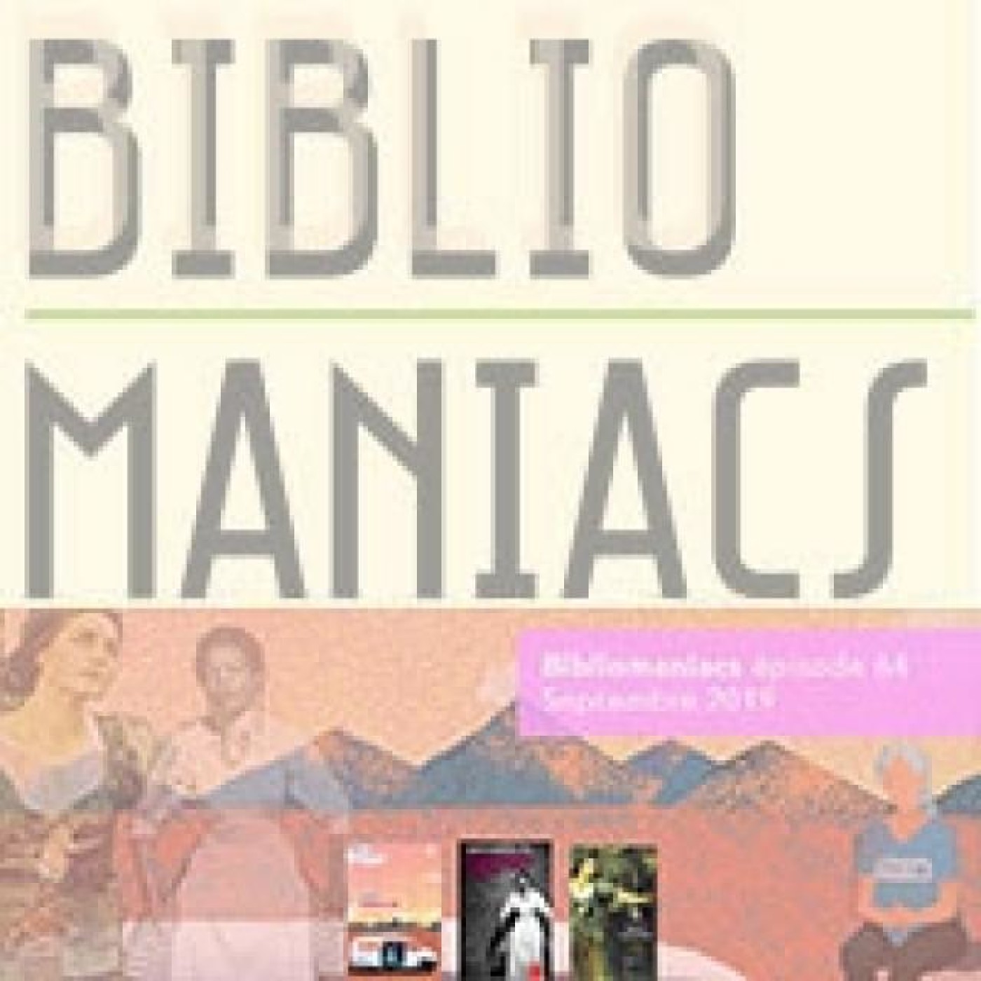 Bibliomaniacs épisode 64 septembre 2019