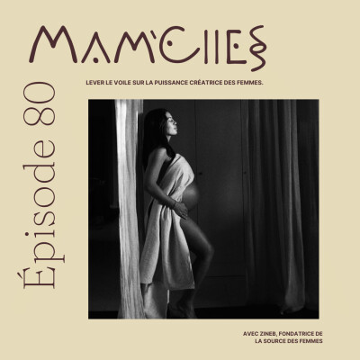EP80 - LEVER LE VOILE SUR LA PUISSANCE CRÉATRICE DES FEMMES. cover