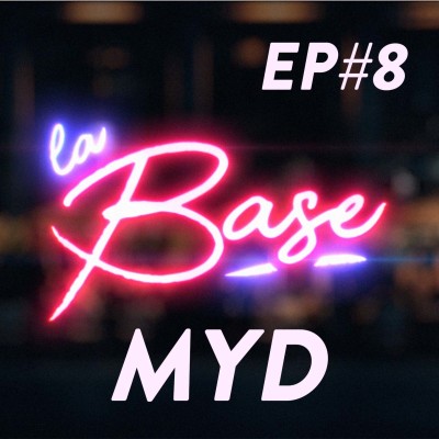 La Base - Ep8 // Myd cover