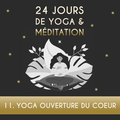 Calendrier de l'Avent - JOUR 11 - Yoga, ouverture du cœur cover
