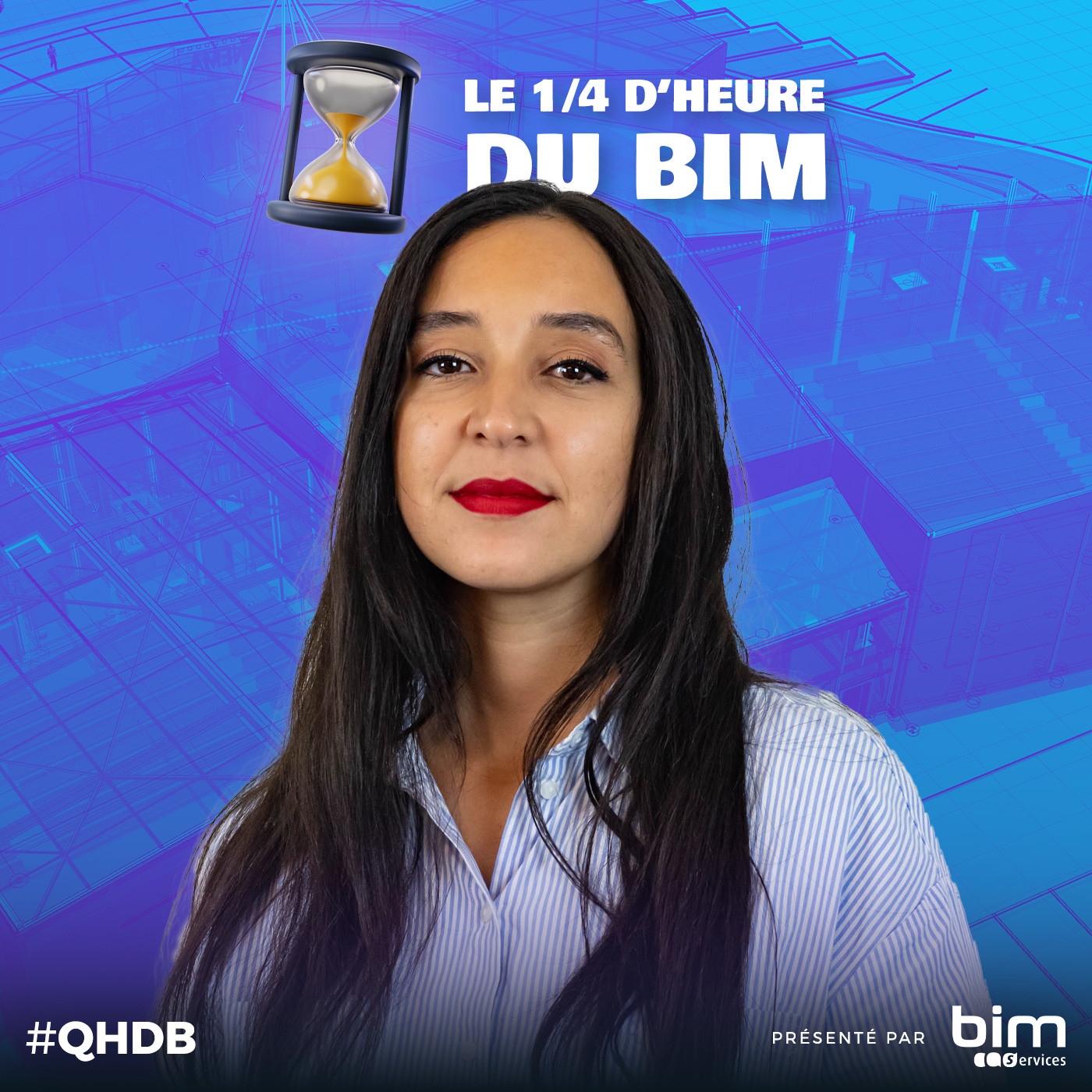 Le 1/4 d\'heure du BIM