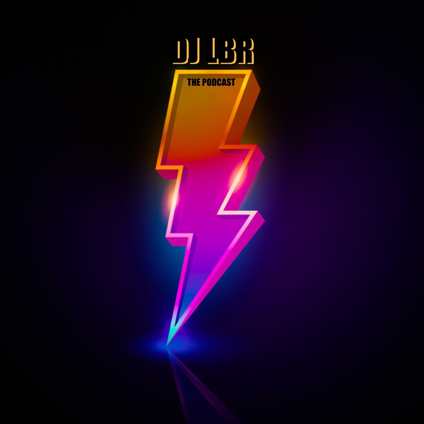 DJ LBR - THE OFFICIAL PODCAST