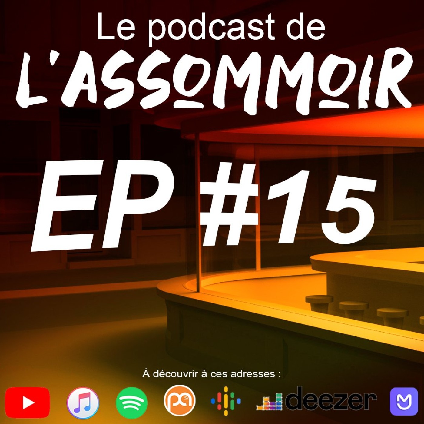 Le podcast de l\'Assommoir