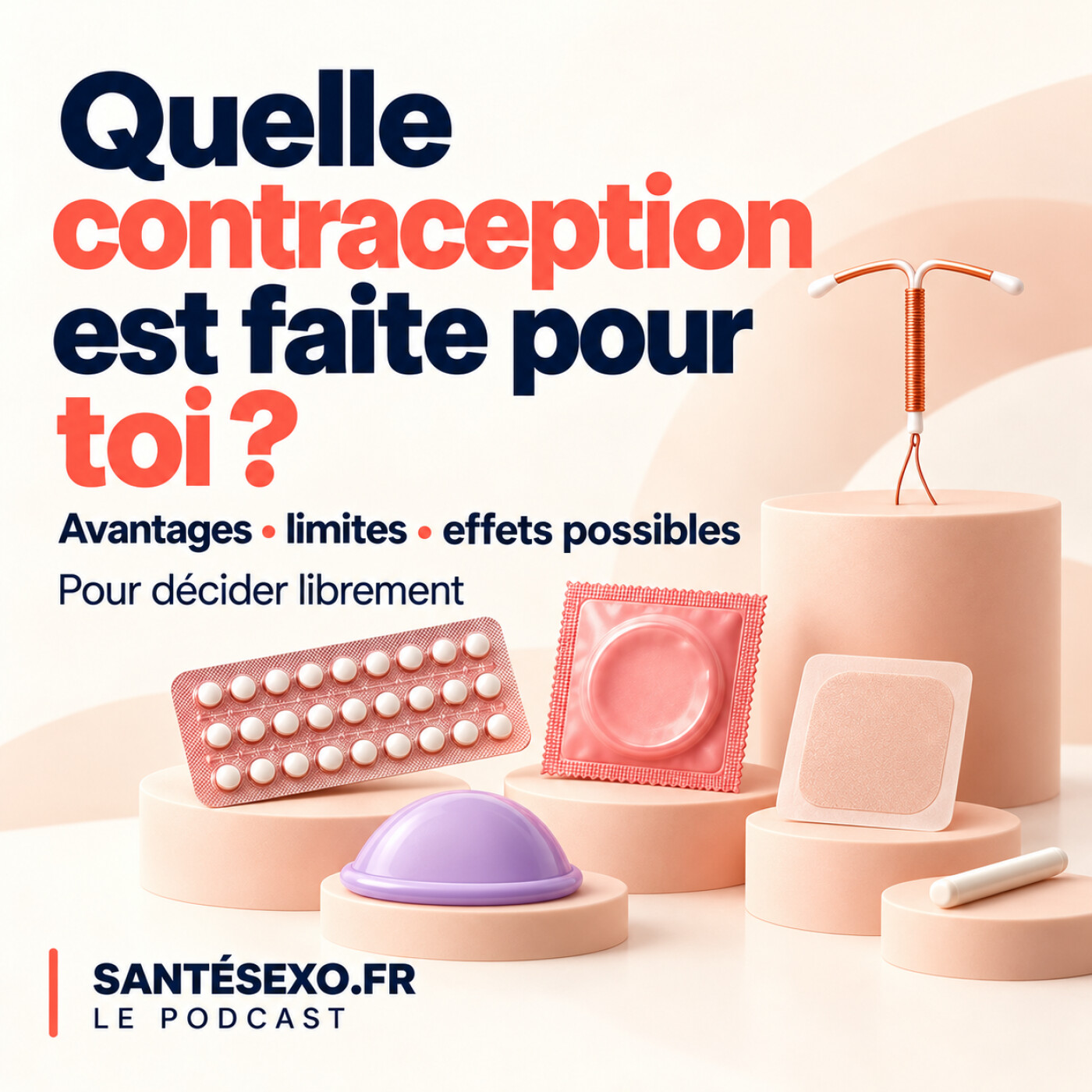 Quelle contraception choisir ? — Le guide clair de la contraception