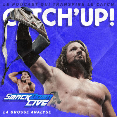 Catch'up! WWE Smackdown du 7 novembre 2017 cover