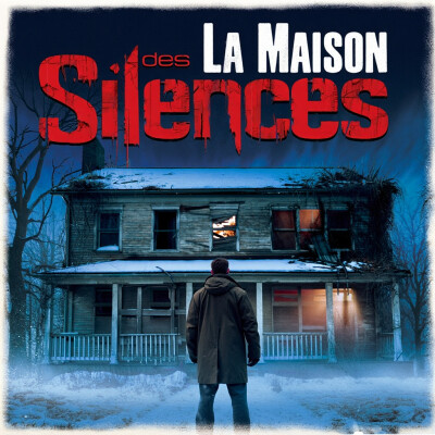 La Maison des Silences : Enquête interdite 1/3 | Podcast Horreur cover