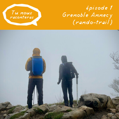 Ep1 - Grenoble Annecy (rando-trail) cover