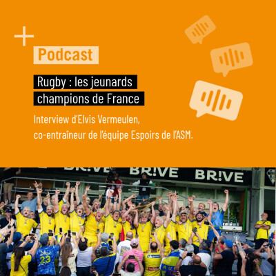 Rugby : les « jeunards » champions de France - Interview d'Elvis Vermeulen cover