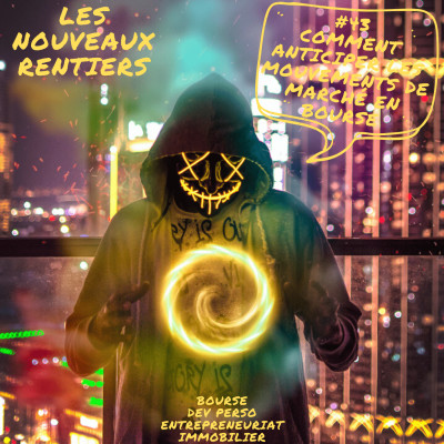 #43 Comment anticiper les mouvements de marché en bourse ? cover