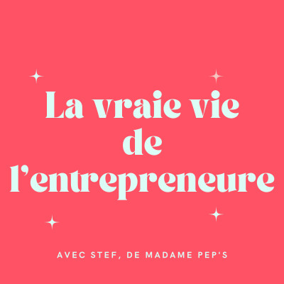 La vraie vie de l'entrepreneure cover