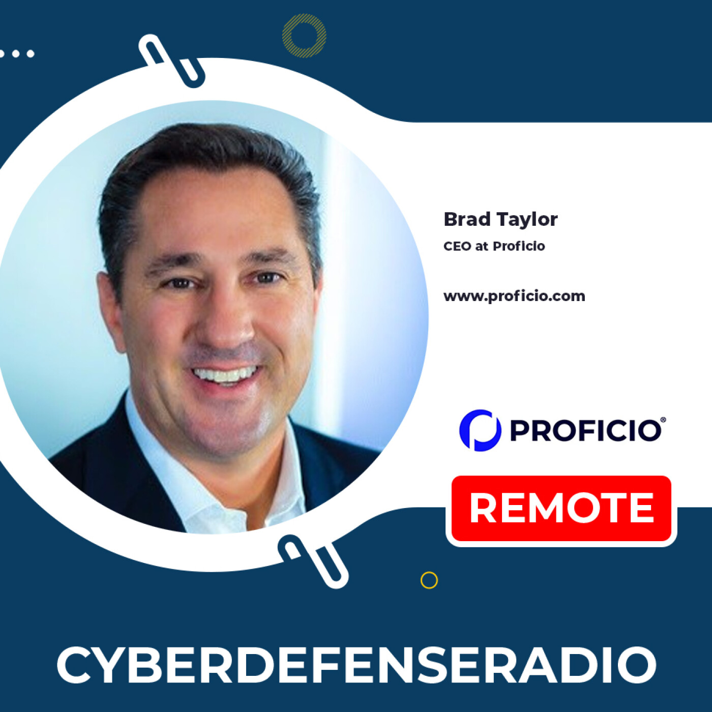 Cyber Defense Radio – Brad Taylor - CEO - Proficio – Hotseat Podcast – 2025
