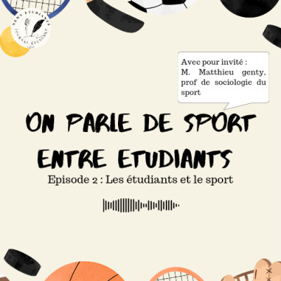On parle de sport entre étudiants, épisode 2 avec Matthieu Genty cover