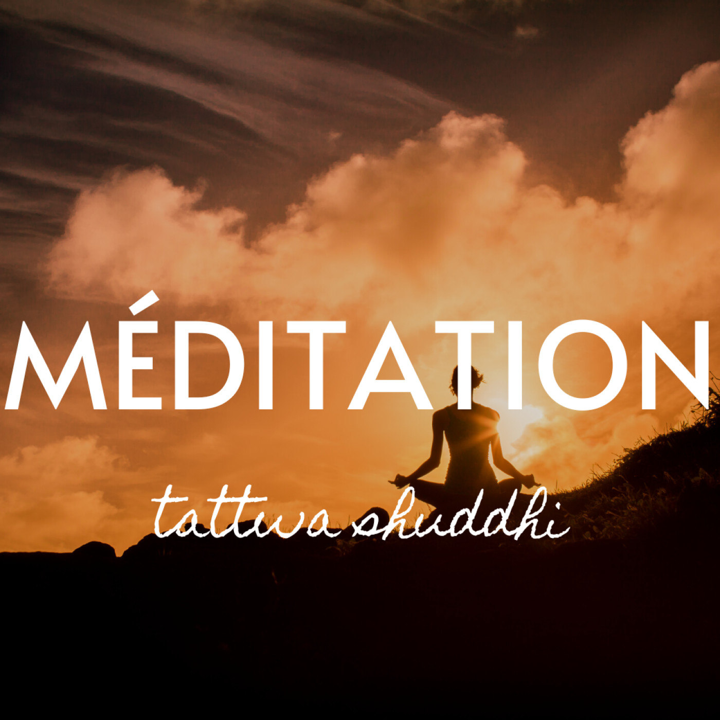 TATTWA SHUDDHI | MÉDITATION TANTRIQUE GUIDÉE | LA GRANDE PURIFICATION
