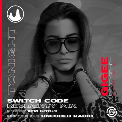 EP56 : Switch Code : Gigee [Melodic Techno] cover
