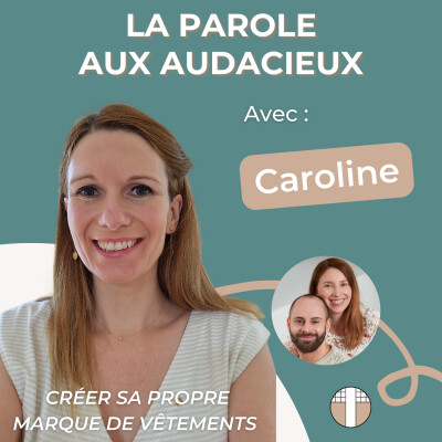33. [ITW] Se reconvertir et créer sa marque de vêtements éco-responsables - avec Caroline Dumoulin cover